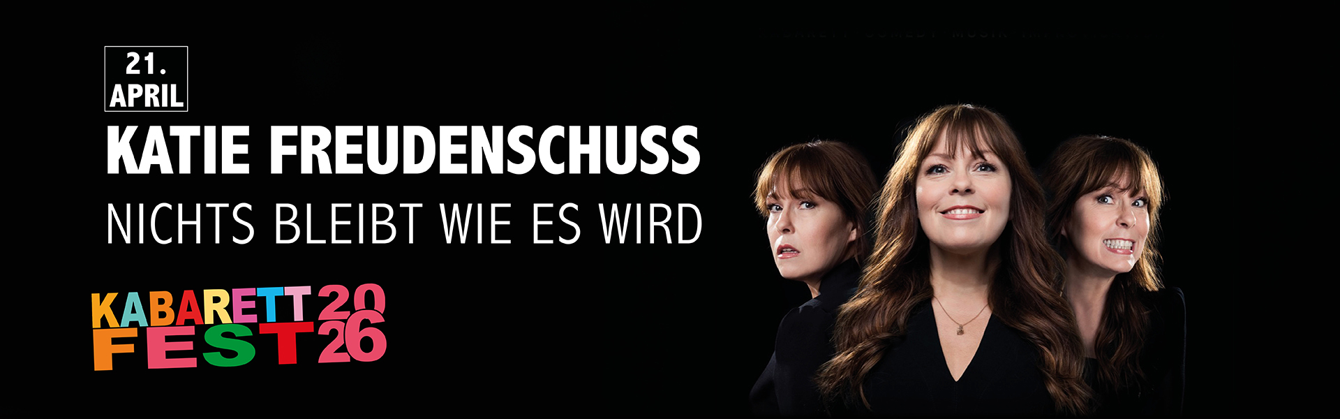 21.04.2026 20.00 Katie Freudenschuss - Nichts bleibt wie es wird